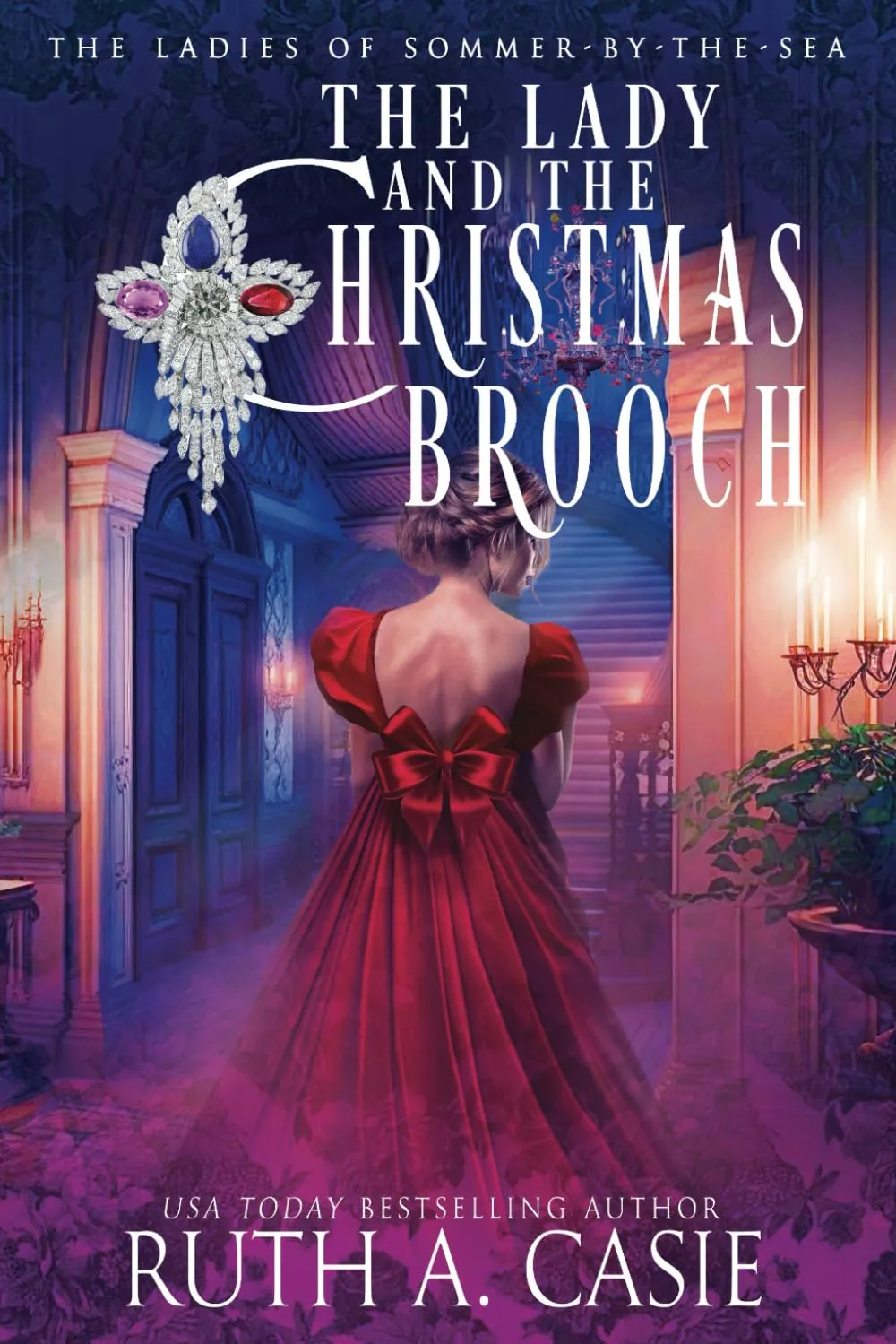 The Lady and the Christmas Brooch (Return to the Ladies of Sommer-by-the-Sea) Paperback  December 15, 2024